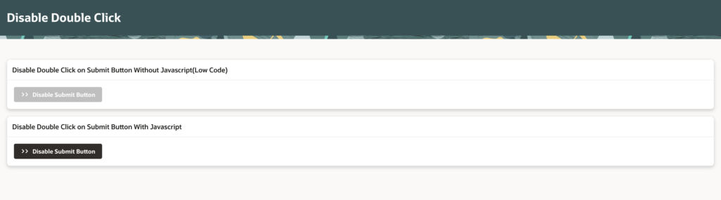 🚫 Disable Double Click on Submit Button in Oracle APEX