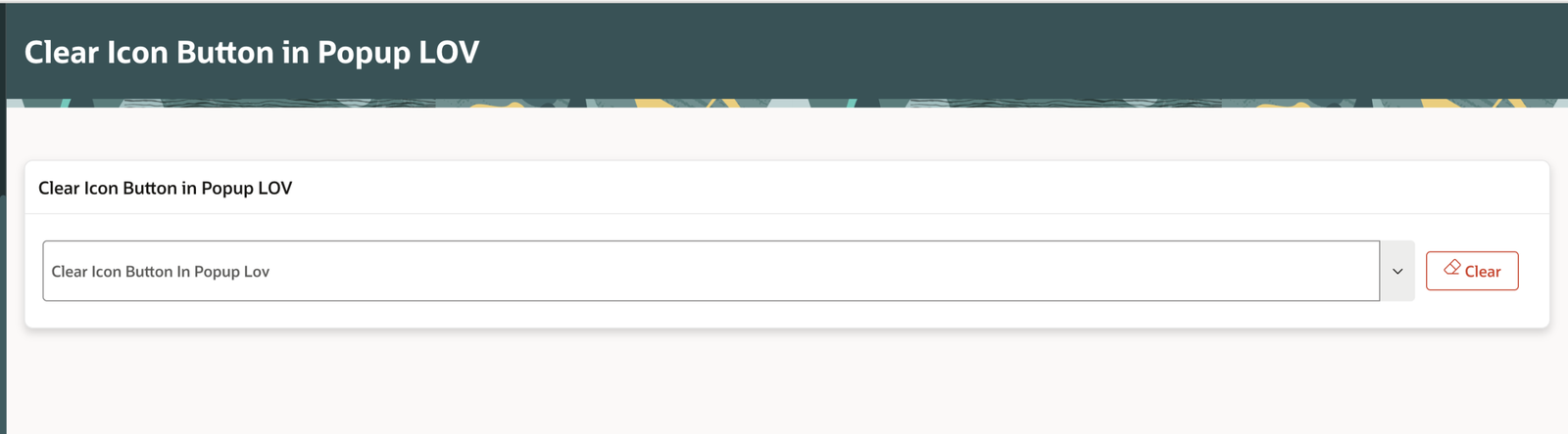 🚀 Implementing a Clear Icon Button in Popup LOV Using APEX Shortcuts