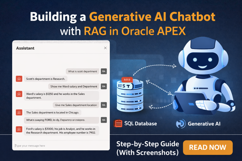 🚀 Building a Generative AI Chatbot with RAG in Oracle APEX (Step-by-Step Guide)